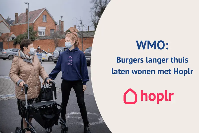 Wet Maatschappelijke Ondersteuning (WMO): langer thuis wonen met Hoplr cover