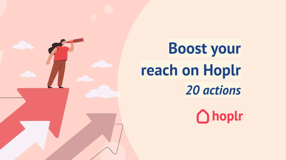 Reaching citizens: 20 actions to increase reach on Hoplr