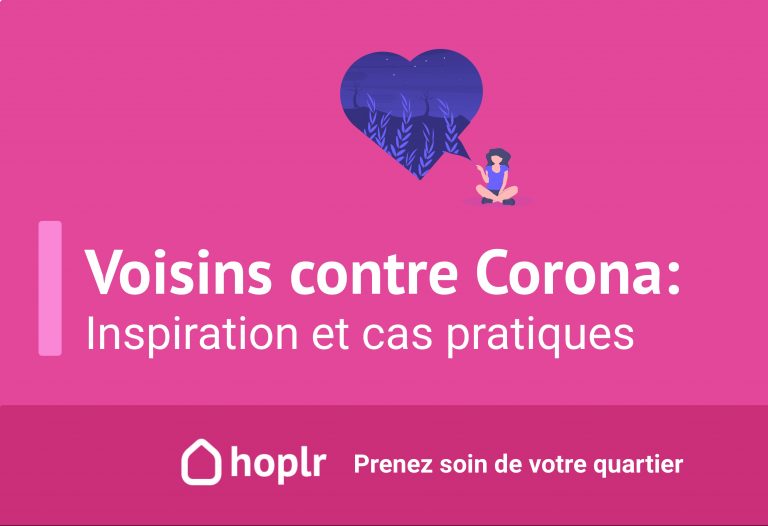 Voisins contre Corona: Inspiration et cas pratiques