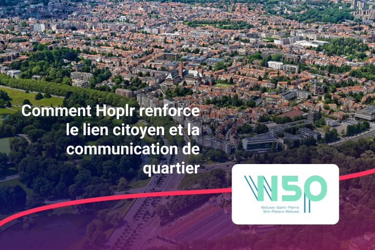Comment Hoplr renforce le lien citoyen et la communication de quartier