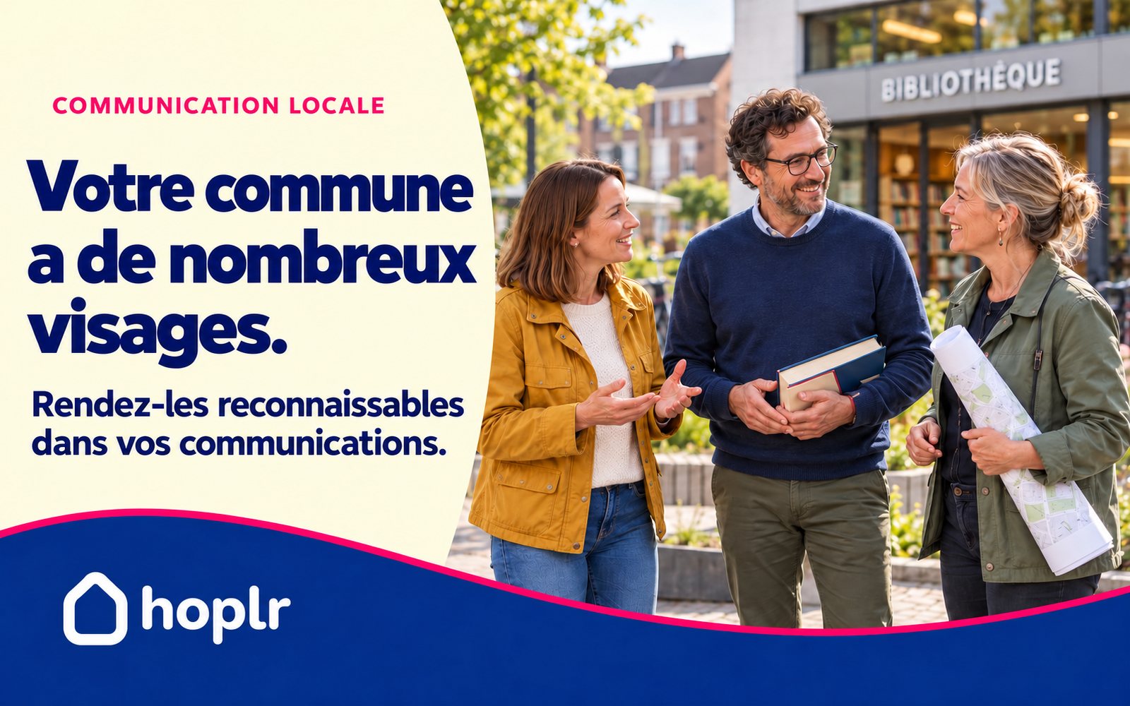 Couverture Hoplr : votre commune a de nombreux visages. Scène illustrative avec trois membres des services communaux devant une bibliothèque.